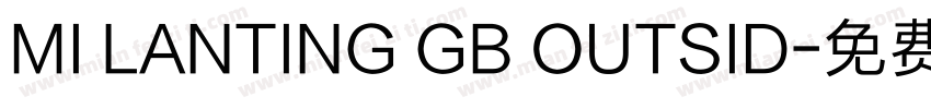MI LANTING GB OUTSID字体转换